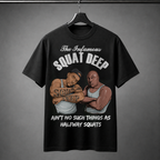 Squat Deep - oversized tee
